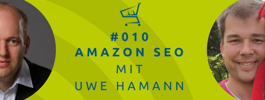 Uwe Hamann: Amazon SEO | Der Online-Shop-Podcast mit Michael Janssen